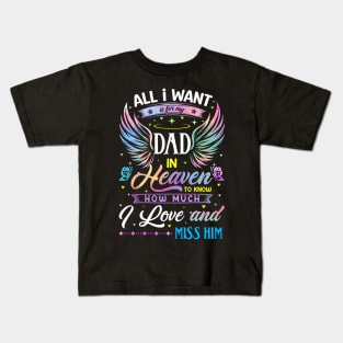 I Love and Miss Him Memorial Dad Kids T-Shirt